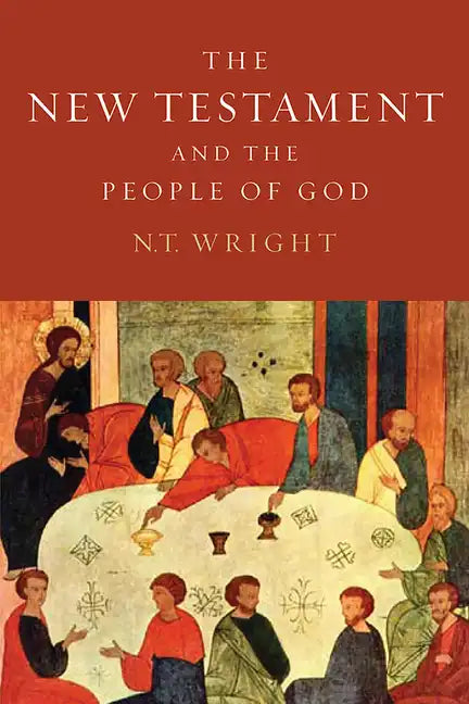 The New Testament and the People of God: Christian Origins and the Question of God: Volume 1 - Paperback