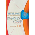Why is That Goddamned Radio On?: Essays and Stories - Paperback