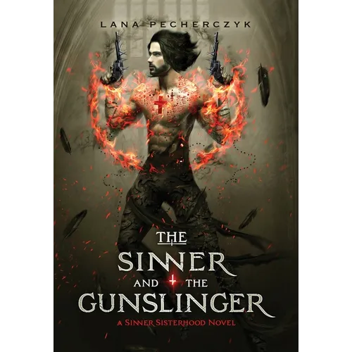 The Sinner and the Gunslinger - Hardcover