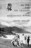 Big Sur and the Oranges of Hieronymus Bosch - Paperback
