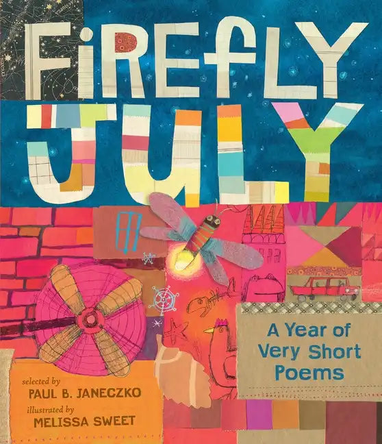 Firefly July: A Year of Very Short Poems - Paperback