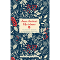 Jane Austen's Christmas: The Festive Season in Georgian England - Hardcover