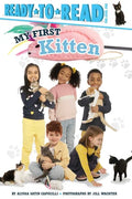 My First Kitten: Ready-To-Read Pre-Level 1 - Paperback
