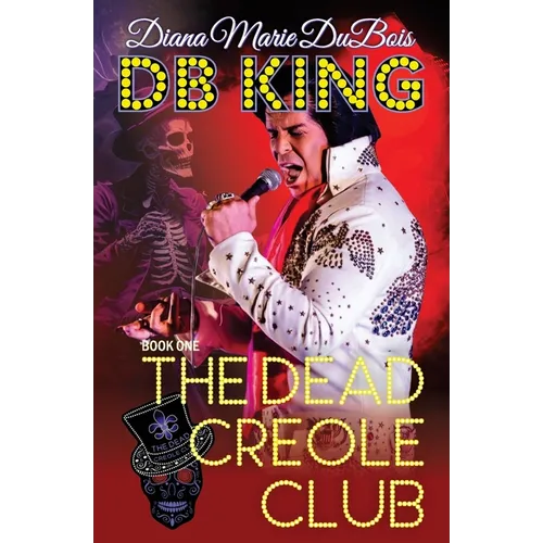 DB King The Dead Creole Club - Paperback