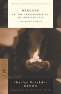 Wieland: or, The Transformation: An American Tale and Other Stories - Paperback