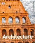 Architecture: A Visual History - Hardcover