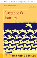 Castaneda's Journey: The Power and the Allegory - Paperback