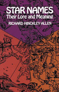 Star Names: Their Lore and Meaning - Paperback