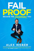 Fail Proof: Become the Unstoppable You - Hardcover