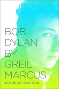 Bob Dylan: Writings 1968-2010 - Paperback