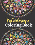 Kaleidoscope Coloring Book: For Adults Relaxation Beautifully Designed Coloring Book With 50 Mandala Patterns - Paperback