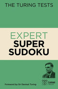 The Turing Tests Expert Super Sudoku - Paperback