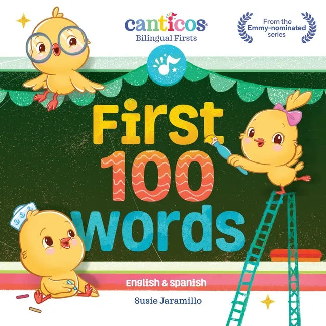 Canticos First 100 Words: Bilingual Firsts - Board Book