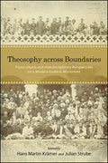 Theosophy across Boundaries: Transcultural and Interdisciplinary Perspectives on a Modern Esoteric Movement - Paperback