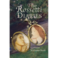 The Rossetti Diaries - Paperback