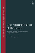 The Financialisation of the Citizen: Social and Financial Inclusion through European Private Law - Paperback