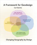 A Framework for Geodesign: Changing Geography by Design - Paperback