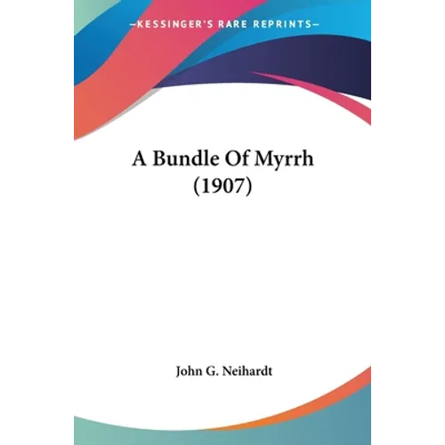 A Bundle Of Myrrh (1907) - Paperback