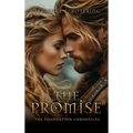 The Promise: The Foundation Chronicles - Hardcover