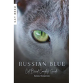 Russian Blue: Cat Breed Complete Guide - Paperback