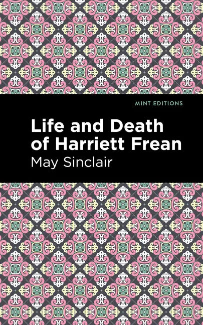 Life and Death of Harriett Frean - Paperback