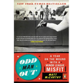 Odd Man Out: A Year on the Mound with a Minor League Misfit - Paperback
