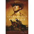 Counterfeit Rodeos - Paperback