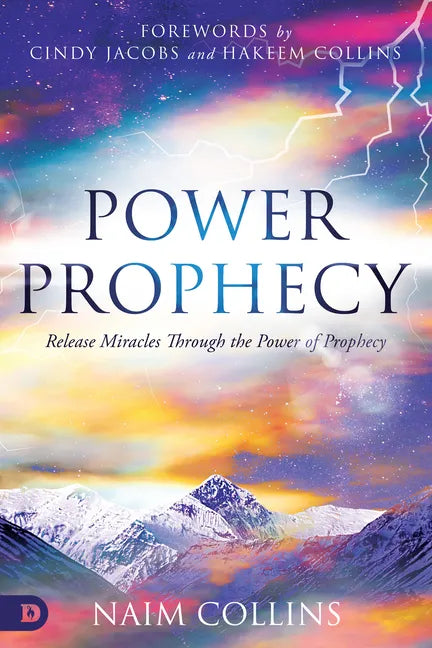 Power Prophecy: Release Miracles Through the Power of Prophecy - Paperback