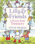 Lilly & Friends: A Picture Book Treasury - Hardcover