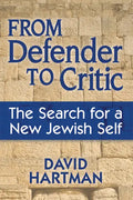 From Defender to Critic: The Search for a New Jewish Self - Paperback
