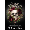 Black Wedding: A Dark Mafia Romance - Alternative Skull Edition - Paperback