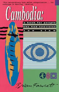 Cambodia: A Book for People Who Find Television Too Slow - Paperback