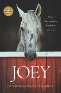 Joey: How a Blind Rescue Horse Helped Others Learn to See - Paperback