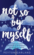 Not So by Myself: A safe space where God doesn't fix the loneliness, but sits with you instead - Hardcover