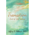 Transition: End of Life Issues - Paperback