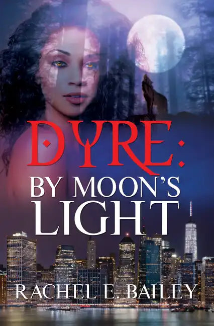 Dyre: By Moon's Light - Paperback