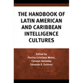 The Handbook of Latin American and Caribbean Intelligence Cultures - Paperback