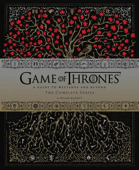 Game of Thrones: A Guide to Westeros and Beyondthe Complete Series - Hardcover
