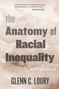 The Anatomy of Racial Inequality: With a New Preface - Paperback