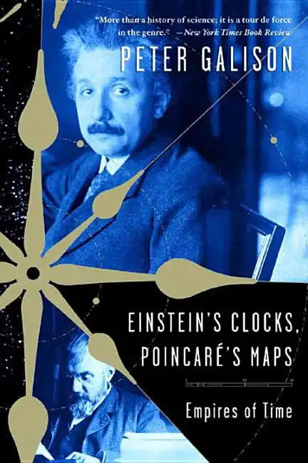 Einstein's Clocks, Poincare's Maps: Empires of Time - Paperback