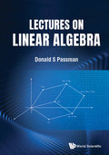 Lectures on Linear Algebra - Hardcover