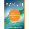 Mark II - 50 Years of Syracuse University Rowing - Hardcover