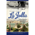Historic Tales of La Jolla - Hardcover