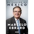 El camino a México / Mexico: Our Path Forward - Paperback