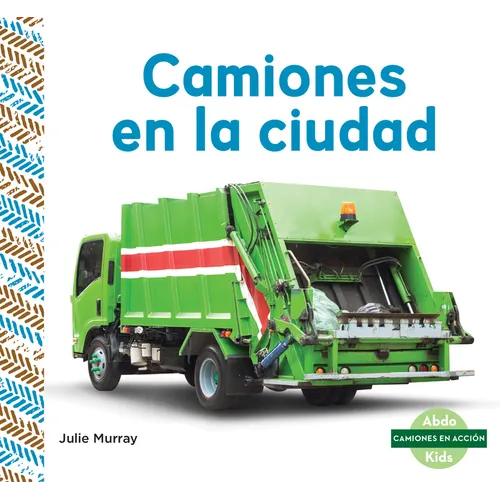 Camiones En La Ciudad (City Trucks) - Library Binding