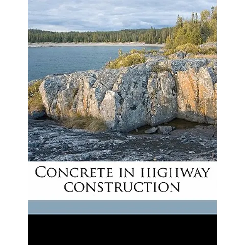 Concrete in Highway Construction - Paperback