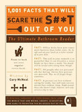 1,001 Facts That Will Scare the S#*t Out of You: The Ultimate Bathroom Reader - Paperback