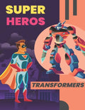 Super Heros & Transformers - Paperback