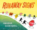 Runaway Signs - Hardcover