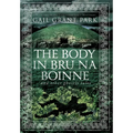 The Body in Br? na B?inne: and other ghostly tales - Hardcover